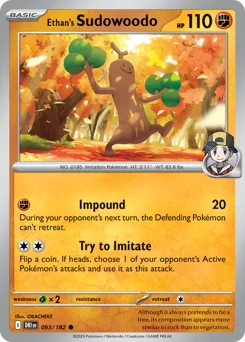 Ethan's Sudowoodo Pokemon card from Destined Rivals, card number 93